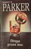 Droga przez noc Robert B. Parker