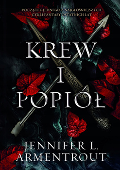 KSIĄŻKA KREW I POPIÓŁ JENNIFER L. ARMENTROUT