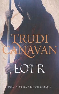 Łotr. Trylogia zdrajcy. Księga 2
