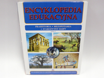 Encyklopedia edukacyjna tom 17. prahistoria, Mezopotamia, Starożytny Egipt