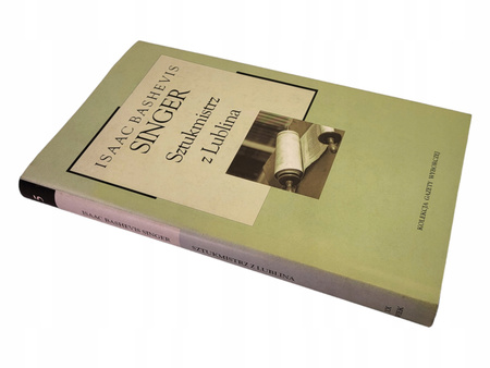 Sztukmistrz z Lublina Isaac Bashevis Singer