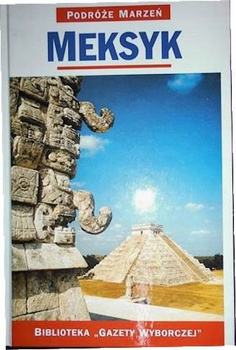 Meksyk Praca zbiorowa