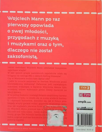 RockMann Czyli jak nie zostałem saksofonistą Wojciech Mann