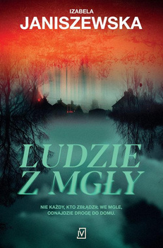 KSIĄŻKA LUDZIE Z MGŁY IZABELA JANISZEWSKA