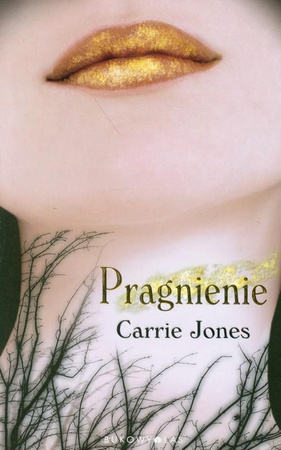 Pragnienie Carrie Jones