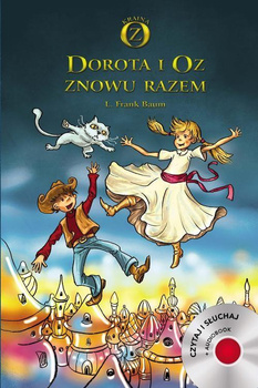 KSIĄŻKA DOROTA I OZ ZNOWU RAZEM L.FRANK BAUM
