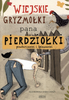 Wiejskie gryzmołki Pana Pierdziołki