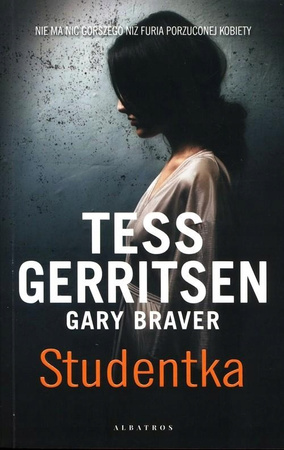 Studentka Gary Braver, Tess Gerritsen