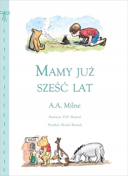 Mamy już sześć lat Alan Alexander Milne