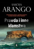 Prawda i inne kłamstwa Sascha Arango