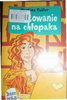 Cz@towanie na chłopaka