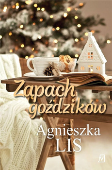 Zapach goździków Agnieszka Lis