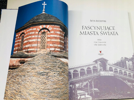 Fascynujące miasta świata Artur Anuszewski