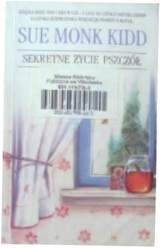 Sekretne życie pszczół Sue Monk Kidd