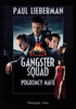 Gangster Squad. Pogromcy mafii Paul Lieberman