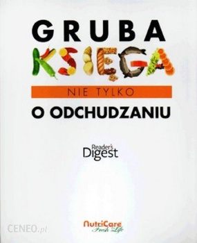 Gruba księga nie tylko o odchudzaniu Praca zbiorowa