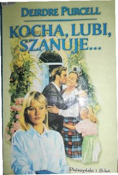 Kocha, lubi, szanuje