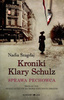 Kroniki Klary Schulz. Sprawa pechowca Nadia Szagdaj