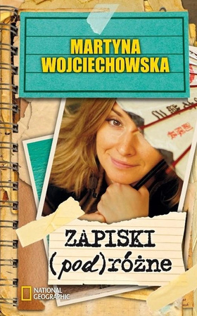 Zapiski (pod)różne Martyna Wojciechowska