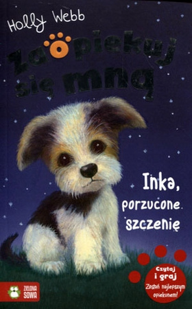 Inka, porzucone szczenię. Zaopiekuj się mną. Tom 2