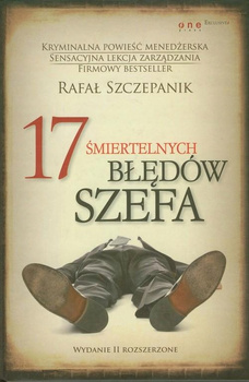 17 śmiertelnych błędów szefa Rafał Szczepanik