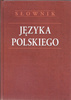 Słownik języka polskiego Praca zbiorowa