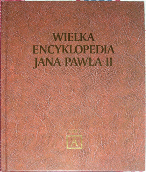 WIELKA ENCYKLOPEDIA JANA PAWŁA 2 GRZEGORZ POLAK