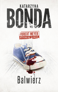 KSIĄŻKA BALWIERZ KATARZYNA BONDA