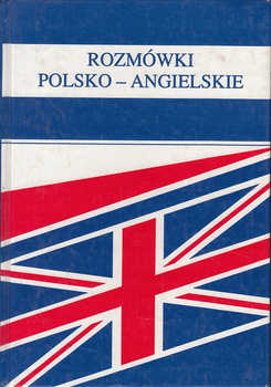 ROZMÓWKI POLSKO-ANGIELSKIE BRONISŁAW LIPUS