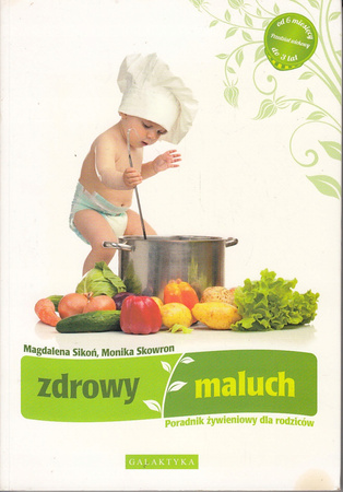 Zdrowy maluch Magdalena Sikoń, Monika Skowron