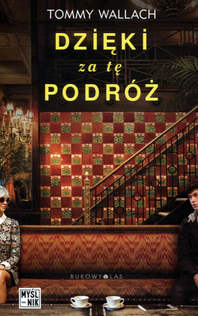 Dzięki za tę podróż