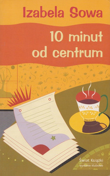10 minut do centrum Izabela Sowa