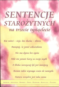 Sentencje Starożytnych na trzecie tysiąclecie Ewa Zysek