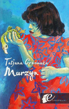 Murzyn Tatjana Gromaca