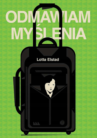 Odmawiam myślenia Lotta Elstad