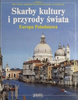 Skarby kultury i przyrody świata. Europa Południowa Jürgen Lotz, Thomas