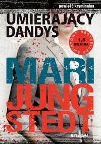 Umierający dandys Mari Jungstedt