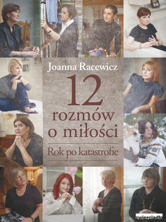 KSIĄŻKA 12 ROZMÓW O MIŁOŚCI JOANNA RACEWICZ
