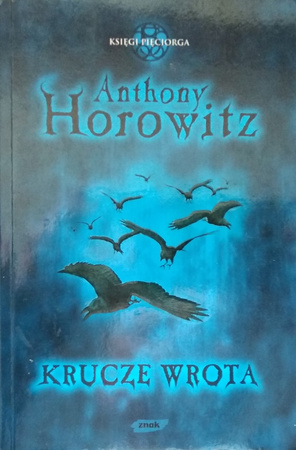 Krucze wrota Anthony Horowitz
