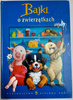 Bajki o zwierzątkach Praca zbiorowa