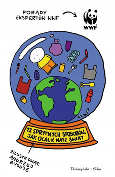 12 sprytnych sposobów jak ocalić nasz świat Praca zbiorowa