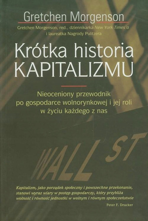 Krótka historia KAPITALIZMU Gretchen Morgenson
