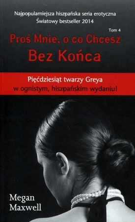 Proś mnie o co chesz Tom 4 Bez końca Megan Maxwell
