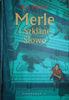 Merle i Szklane Słowo Kai Meyer