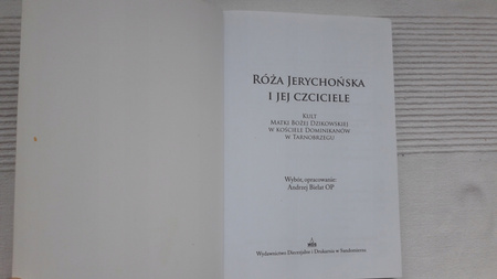 RÓŻA JERYCHOŃSKA I JEJ CZCICIELE Andrzej Bielat OP