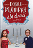 Dobre maniery dla dzieci