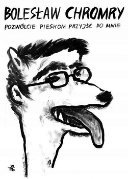 Pozwólcie pieskom przyjść do mnie Bolesław Chromry