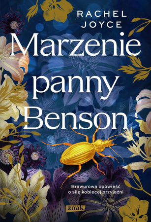 Marzenie panny Benson Rachel Joyce