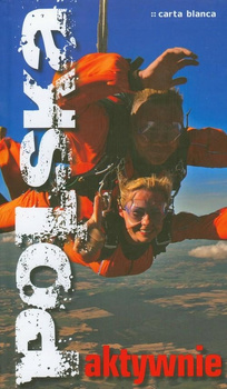 Polska aktywnie Praca zbiorowa