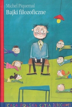 Bajki filozoficzne Michel Piquemal